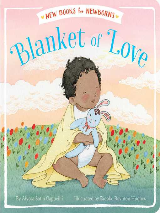Title details for Blanket of Love by Alyssa Satin Capucilli - Wait list